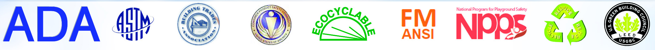 LEED, USGBC, Recycled Materials, NPPS Support, Wind Testing for FM, EcoCyclable, CPSC, BTA, ASTM and ADA Flooring ADA Surfaces, ASTM Playgrounds, BTA for Construction, CPSC for Kids, EcoCyclable, FM Wind Testing, NPPS, Recycled Products, USGBC, LEED